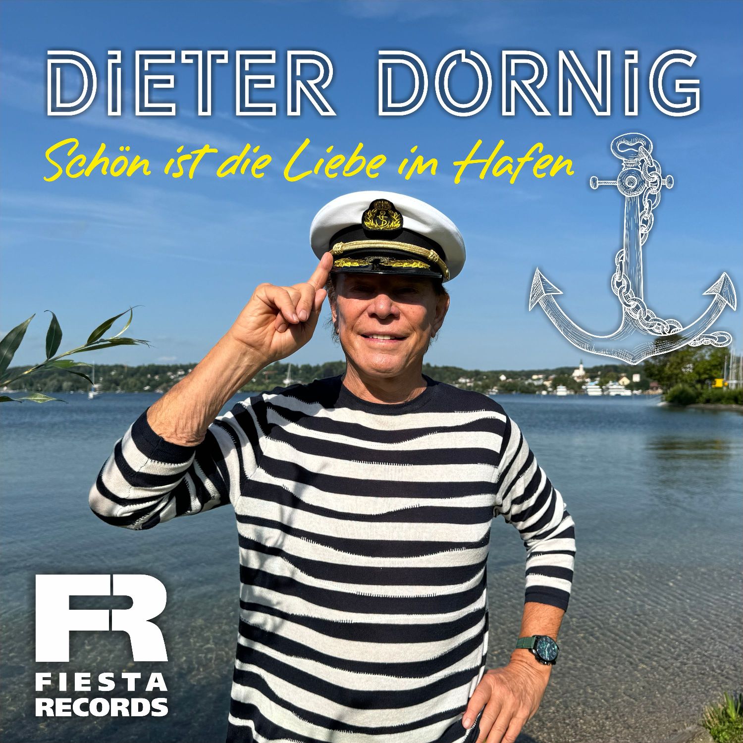 Dieter Dornig - Schön ist die Liebe im Hafen