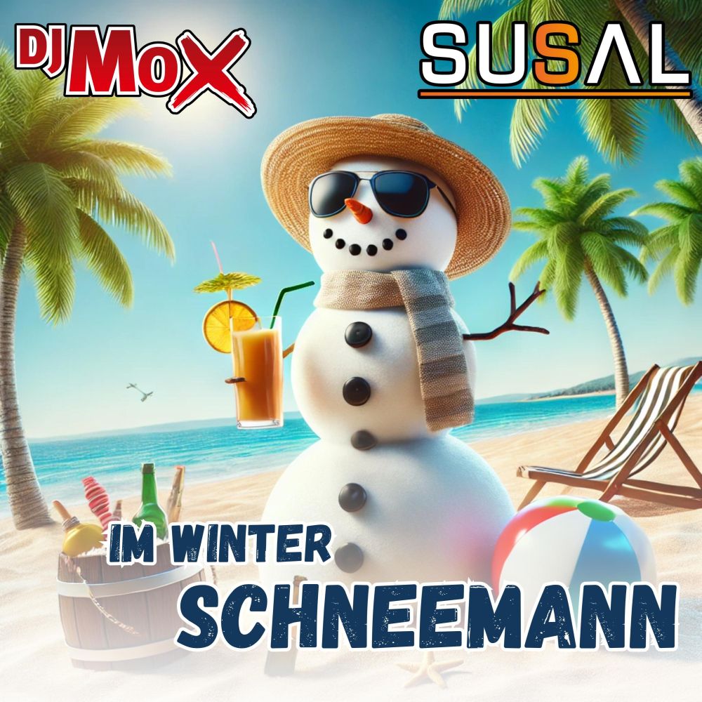 DJ Mox & Susal - Im Winter Schneemann