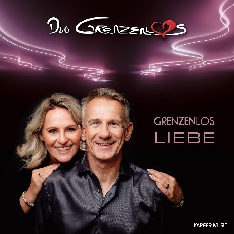 Duo Grenzenlos - Grenzenlos Liebe