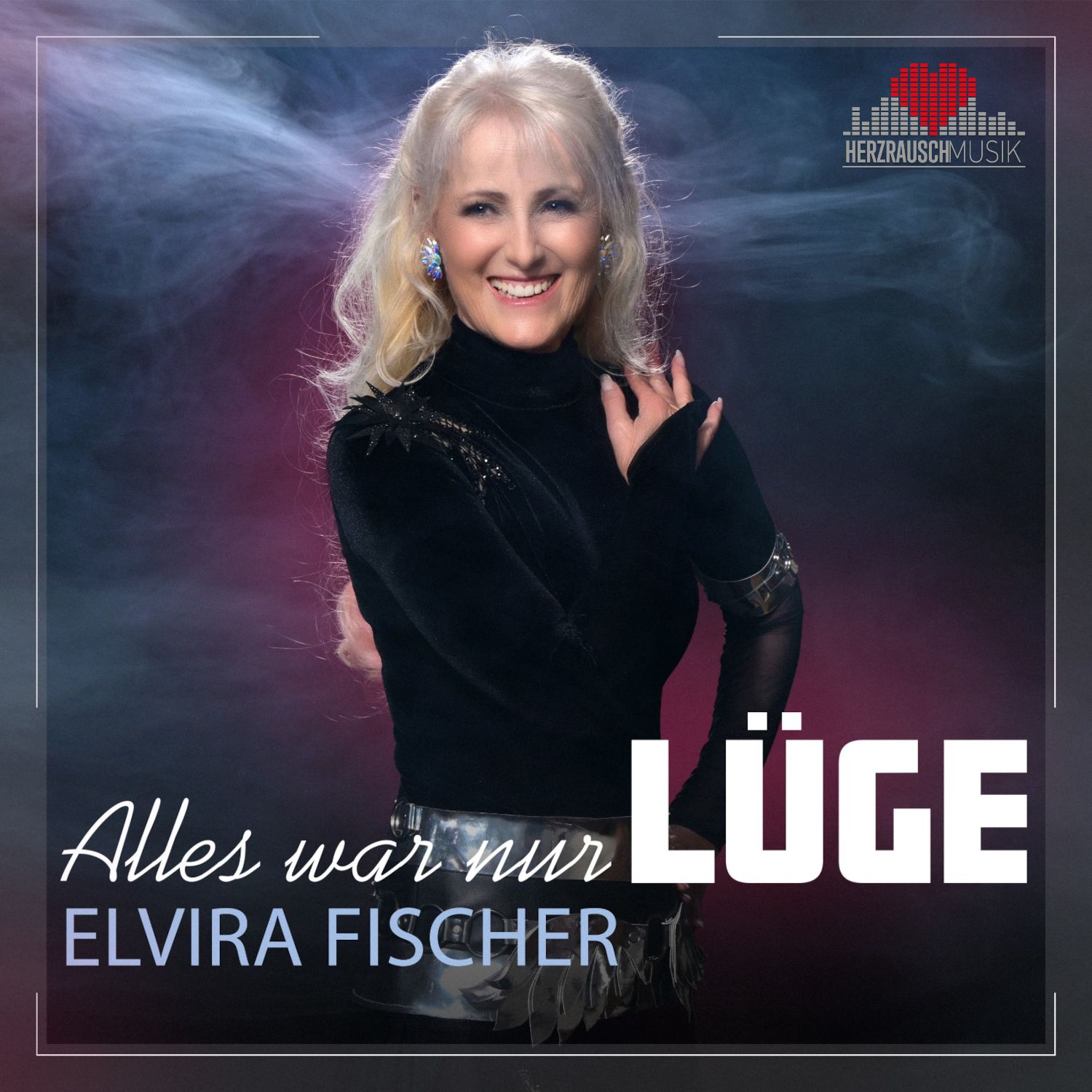 Elvira Fischer - Alles war nur Lüge