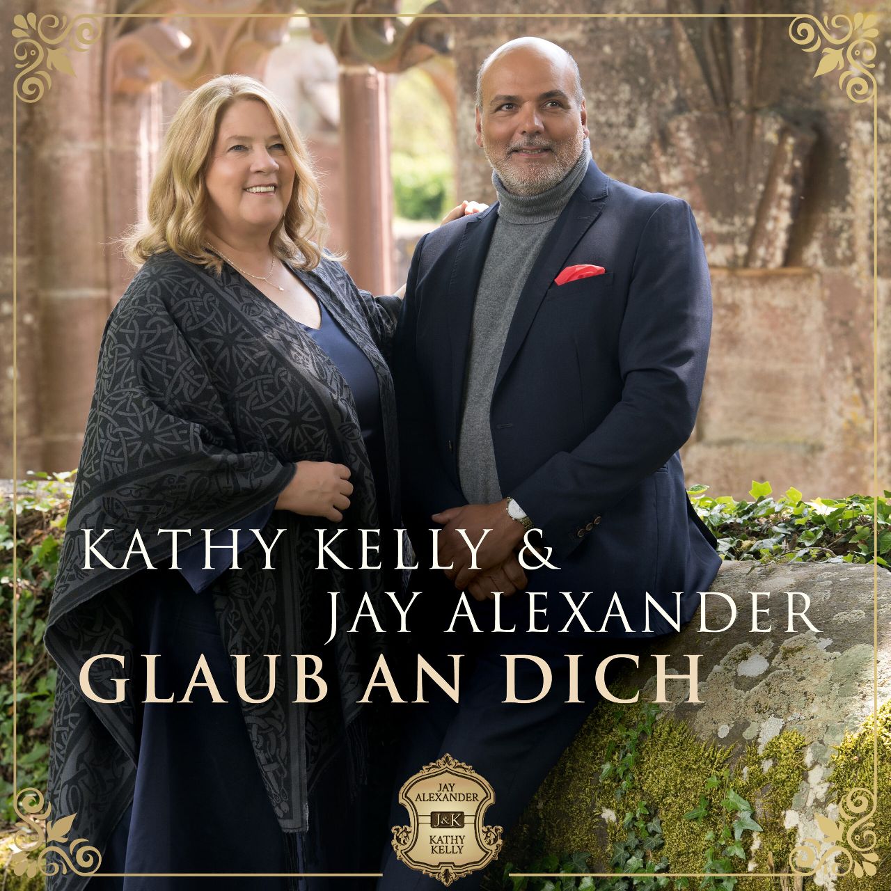 Kathy Kelly und Jay Alexander - Glaub an dich