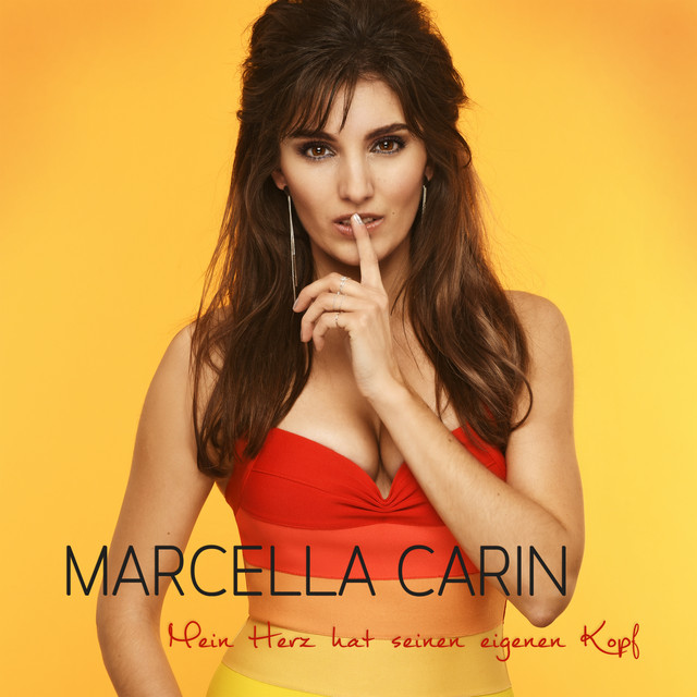 Marcella Carin - Mein herz hat seinen eigenen Kopf