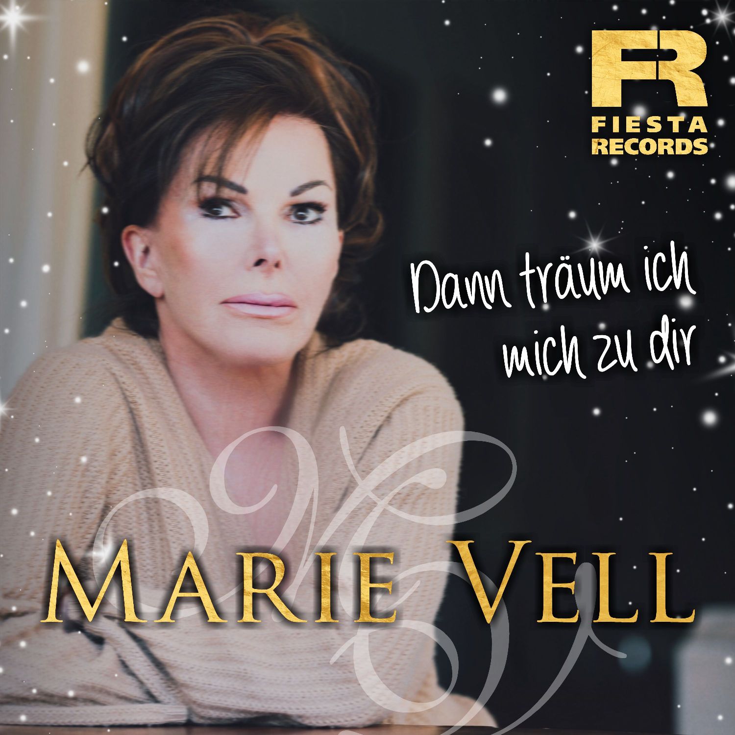 Marie Vell - Dann träum ich mich zu dir (Radio Version)