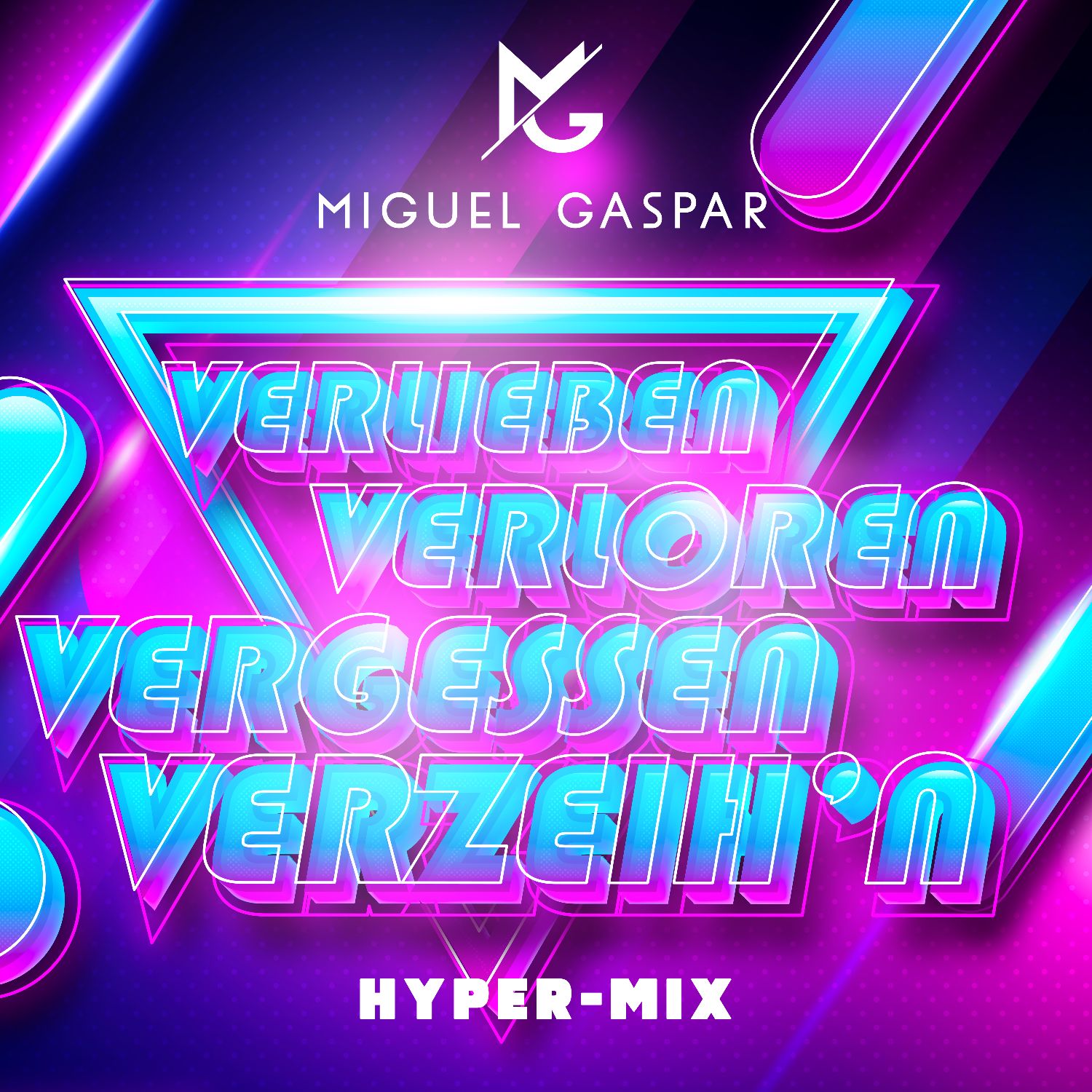 Miguel Gaspar - Verlieben, verloren, vergessen, verzeihn
