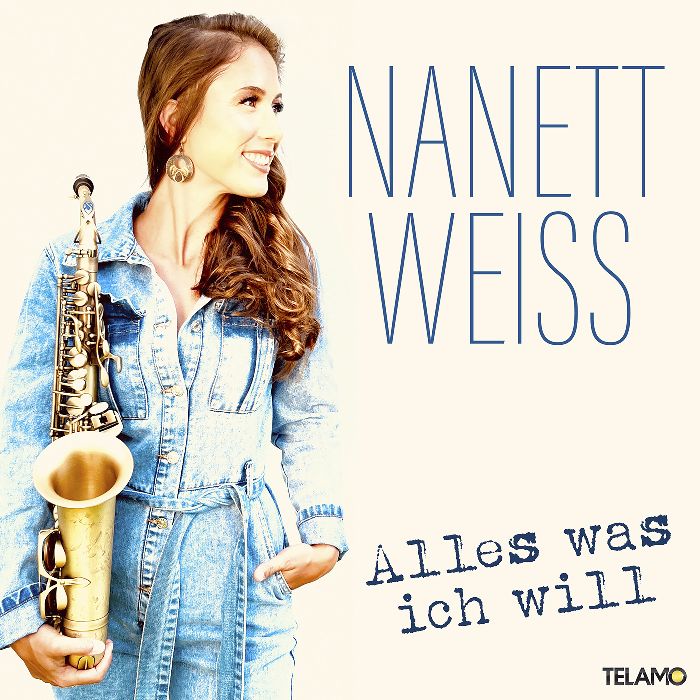Nanett Weiss - Alles was ich will