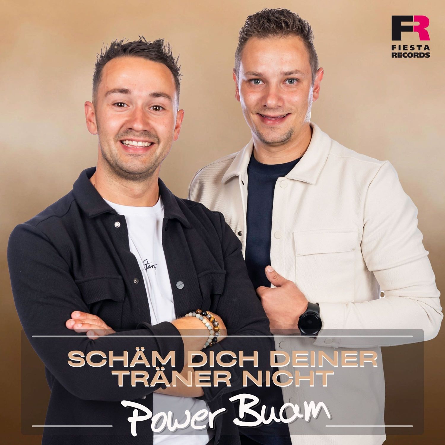 Power Buam - Schäm dich deiner Tränen nicht