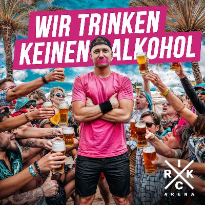 Rick Arena - Wir trinken keinen Alkohol