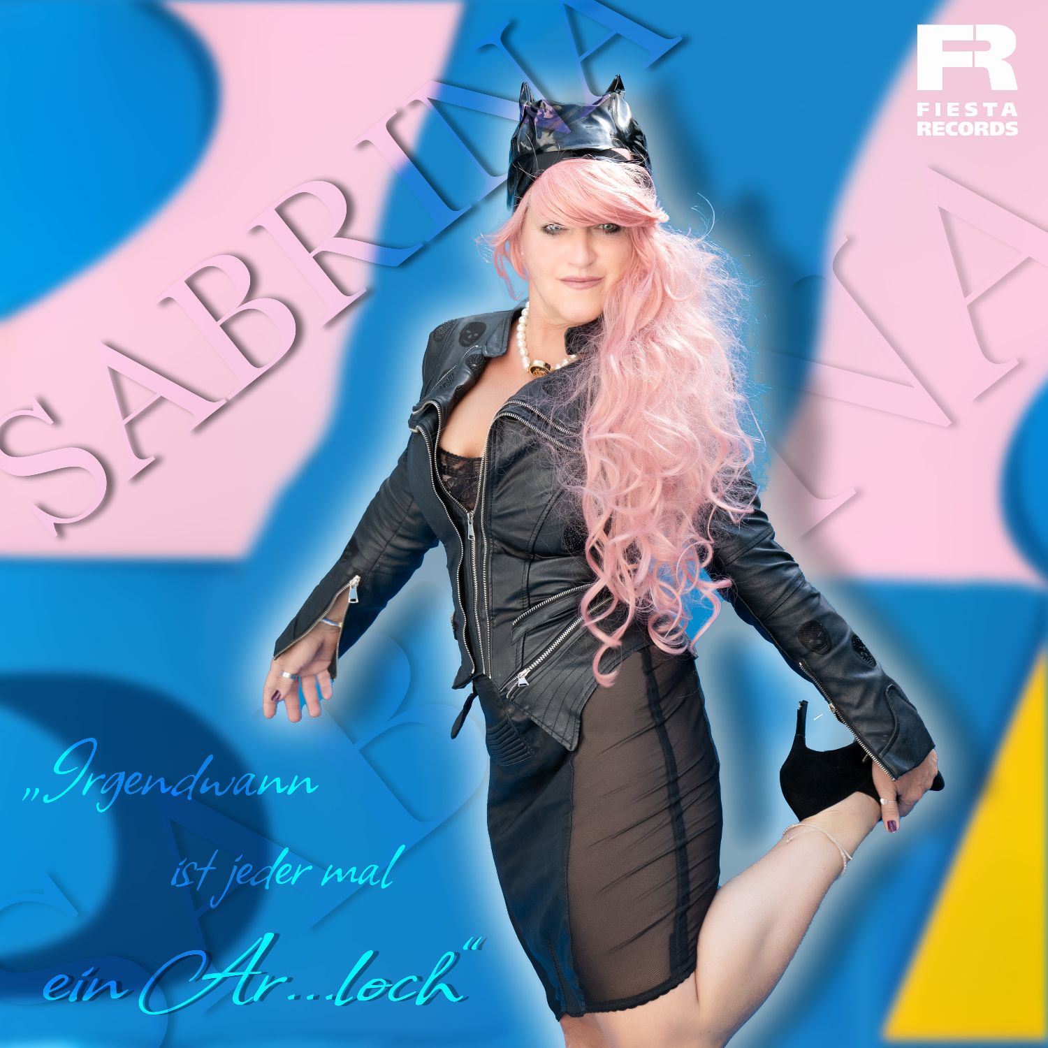Sabrina - Irgendwann ist jeder mal ein Arschloch
