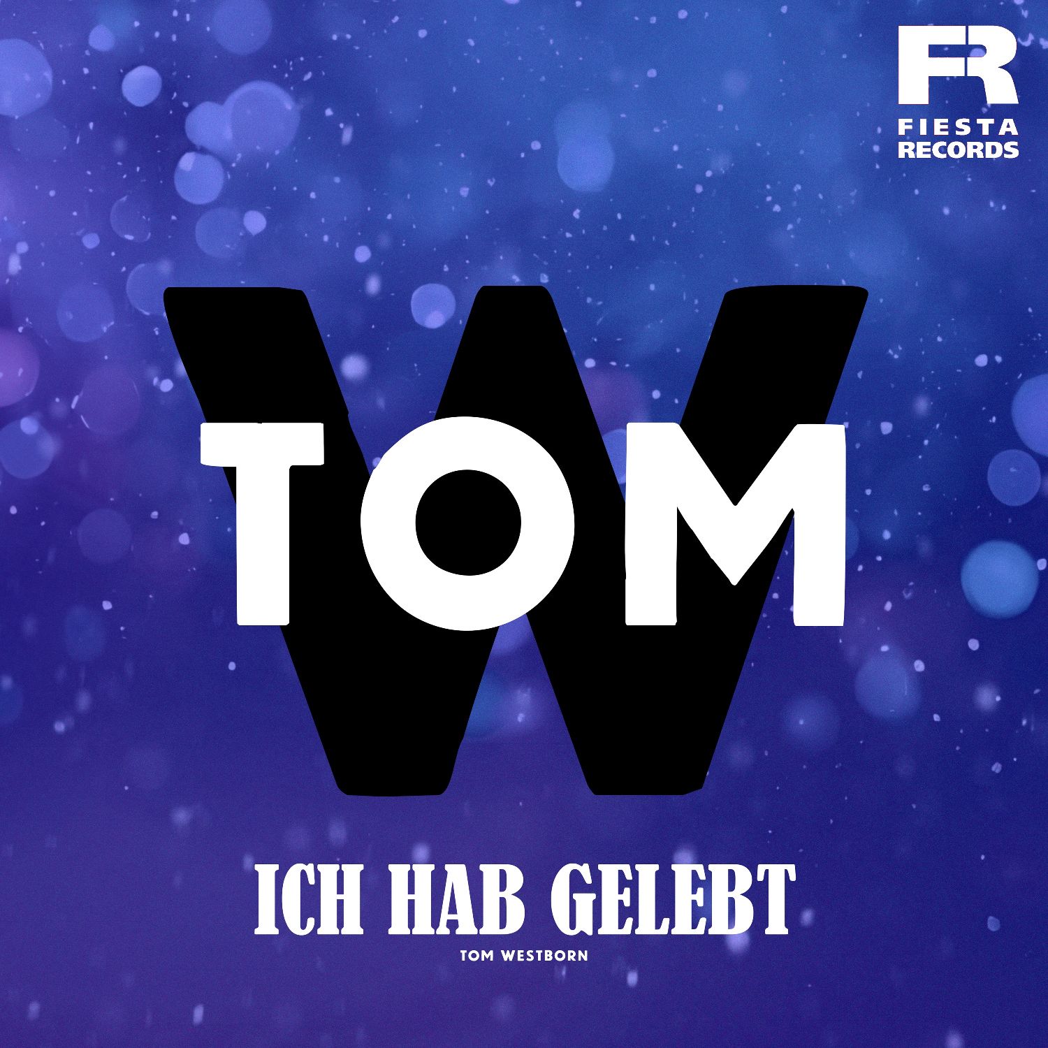 Tom Westborn - Ich hab gelebt