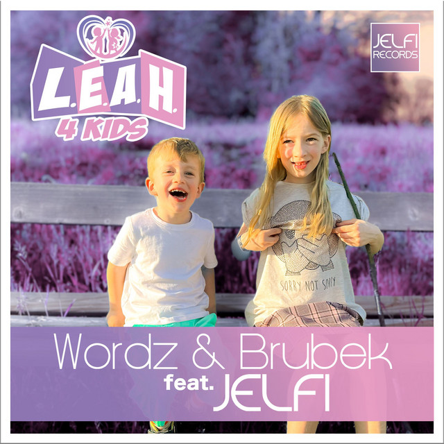Wordz & Brubek feat. Jelfi - L.E.A.H. 4 Kids