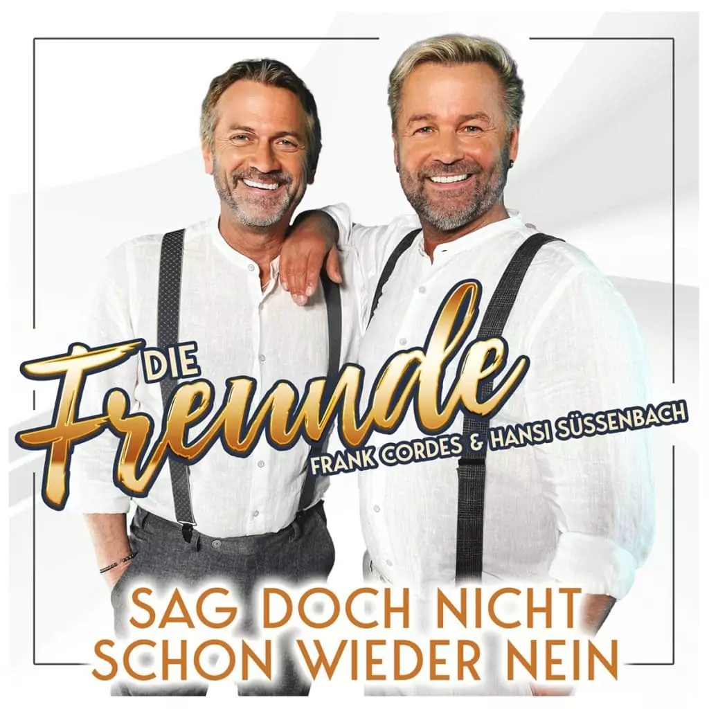 Die Freunde - Sag doch nicht schon wieder nein