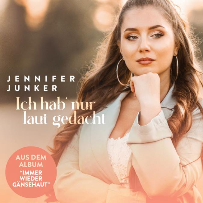 Jennifer Junker - Ich hab nur laut gedacht