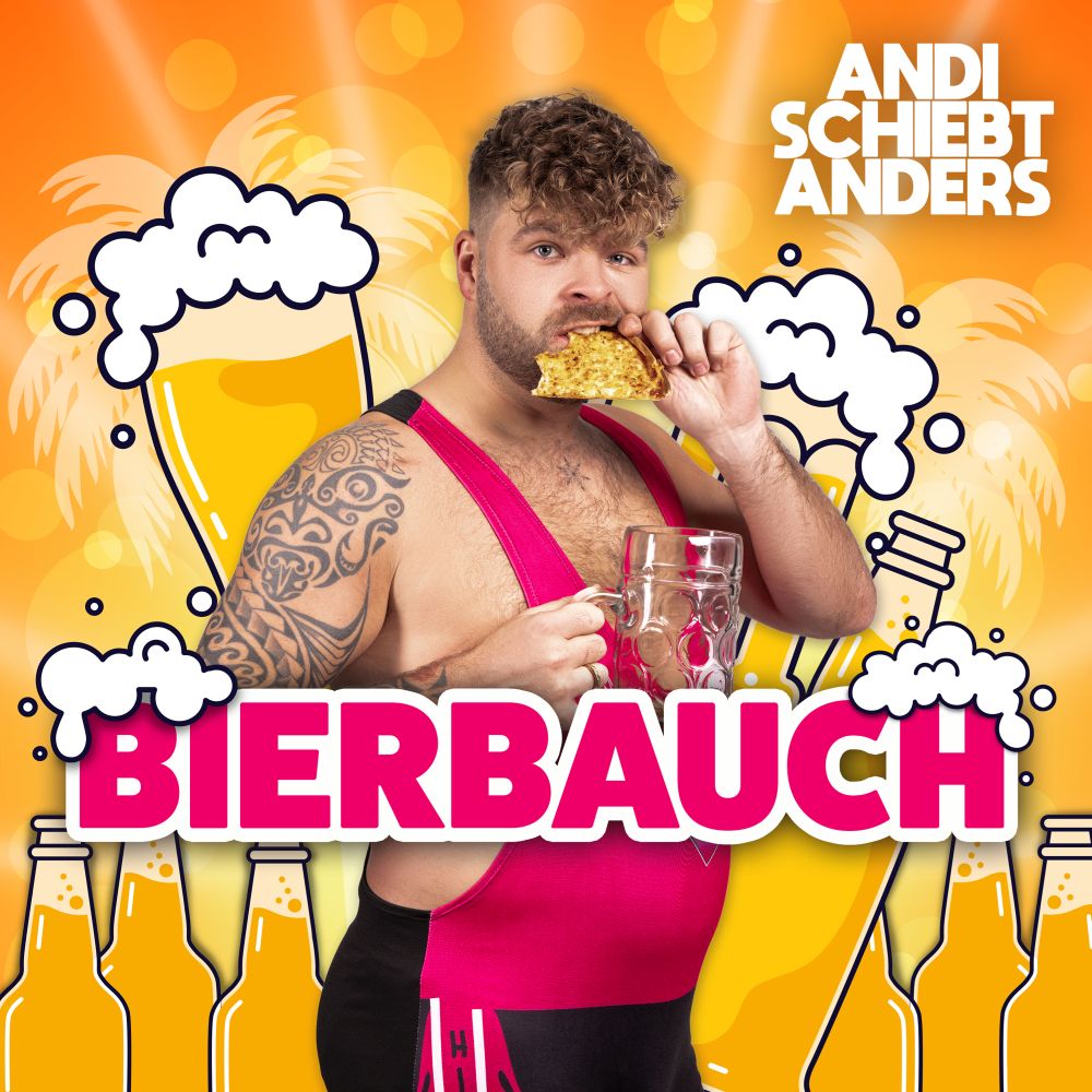 Andi schiebt anders – Bierbauch
