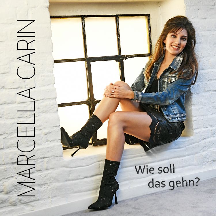 Marcella Carin - Wie soll das gehn?