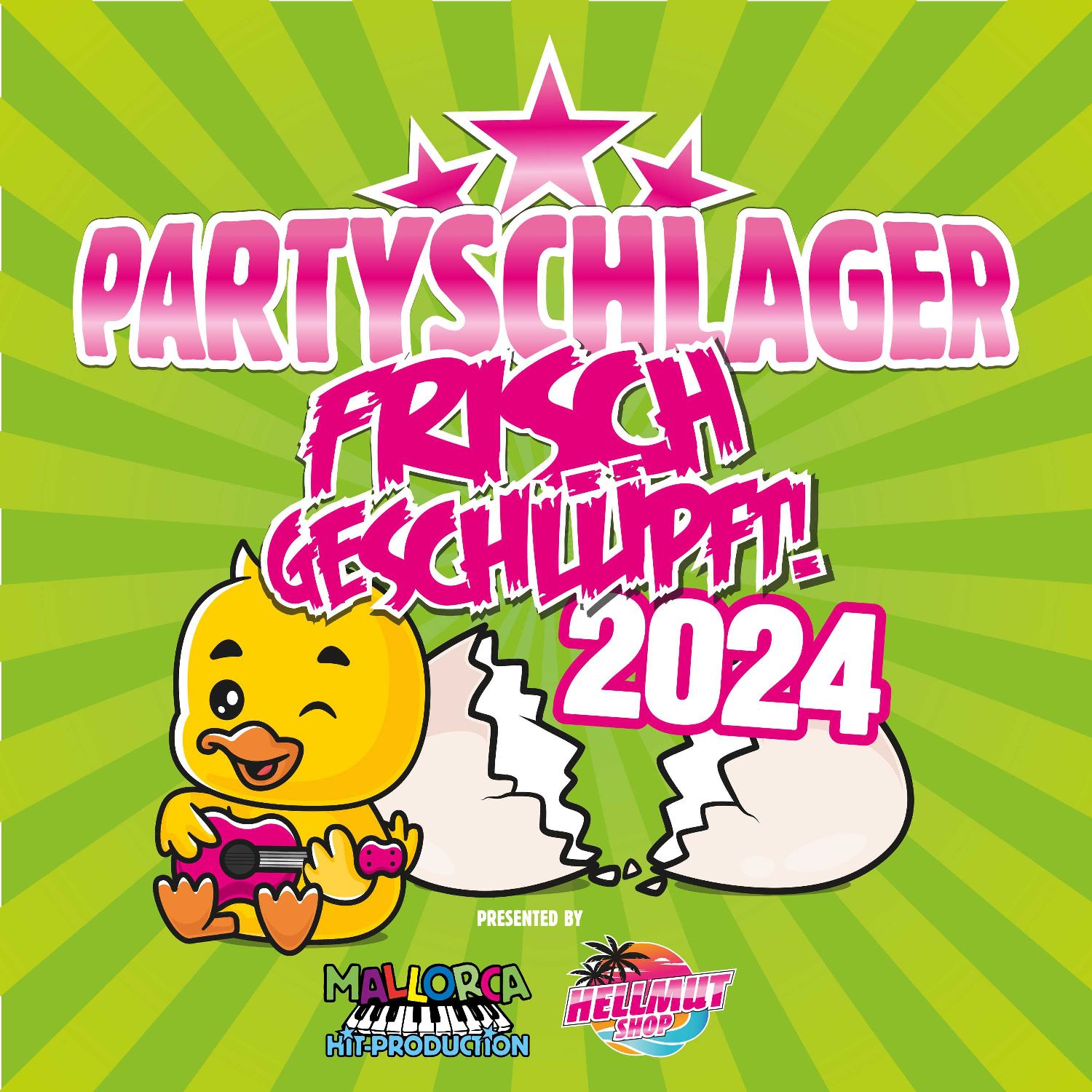 Partyschlager - frisch geschlüpft! 2024