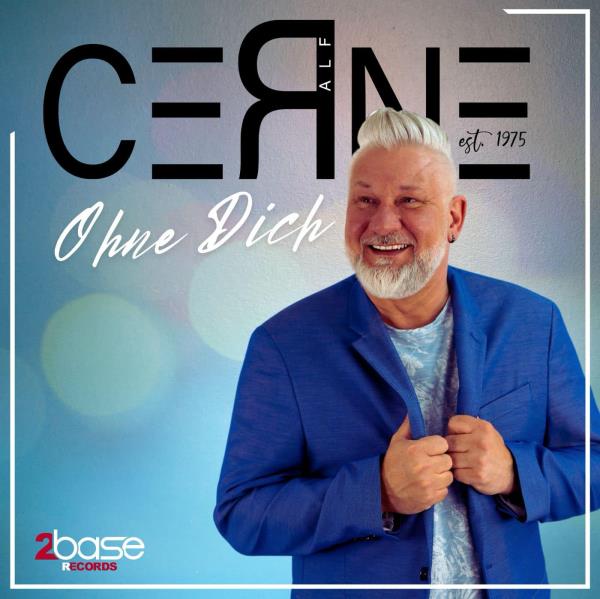 Ralf Cerne - Ohne Dich