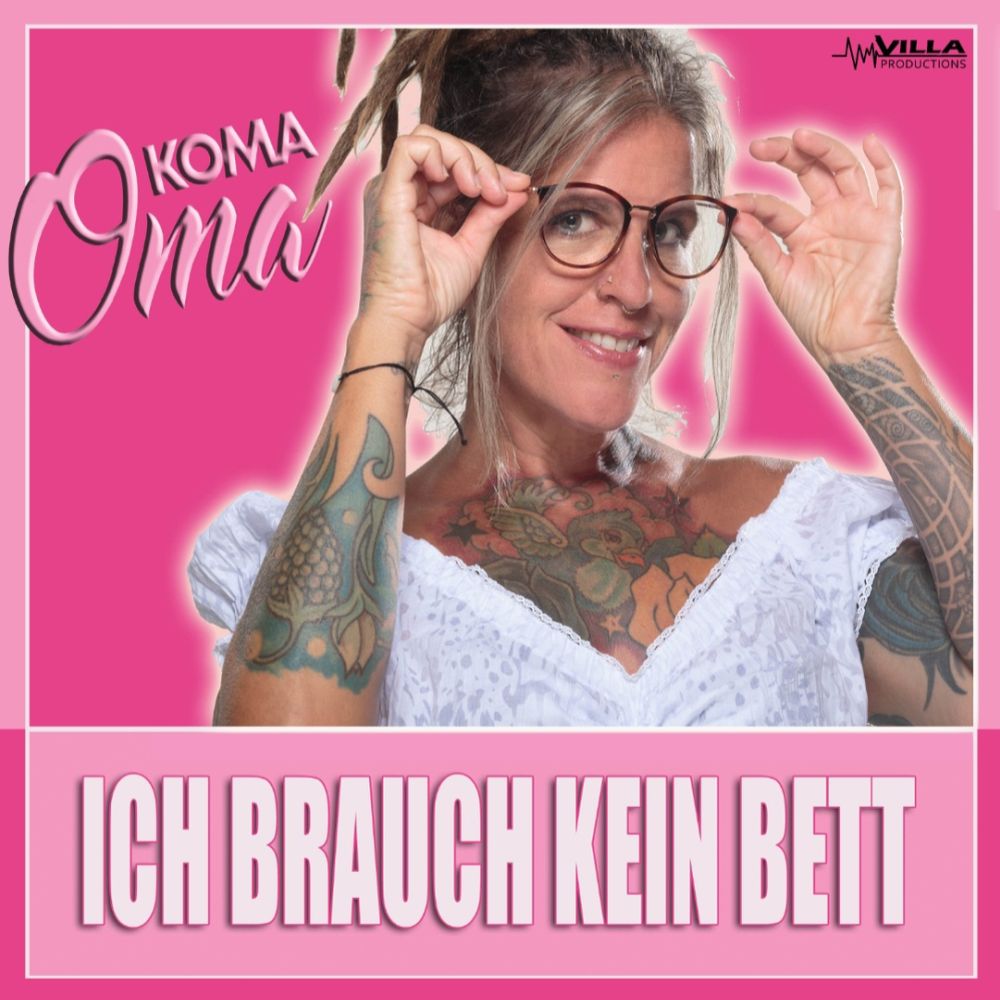 Koma Oma - Ich Brauch Kein Bett