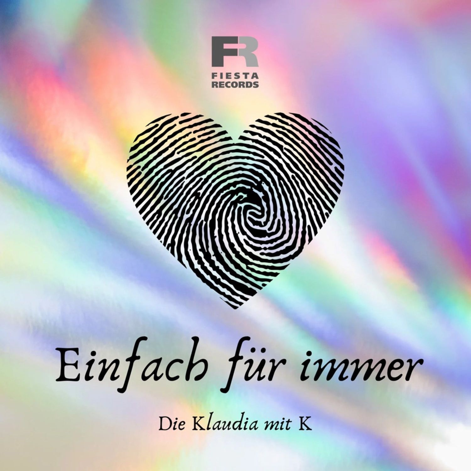 Die Klaudia mit K - Einfach für immer
