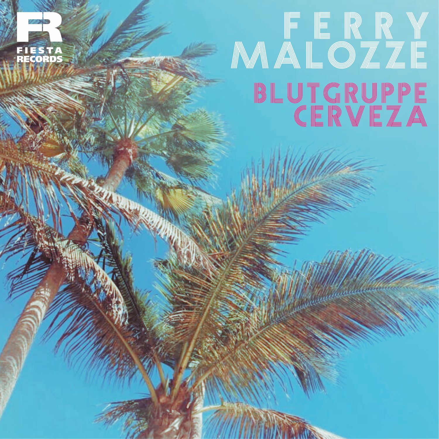 Ferry Malozze - Blutgruppe Cerveza