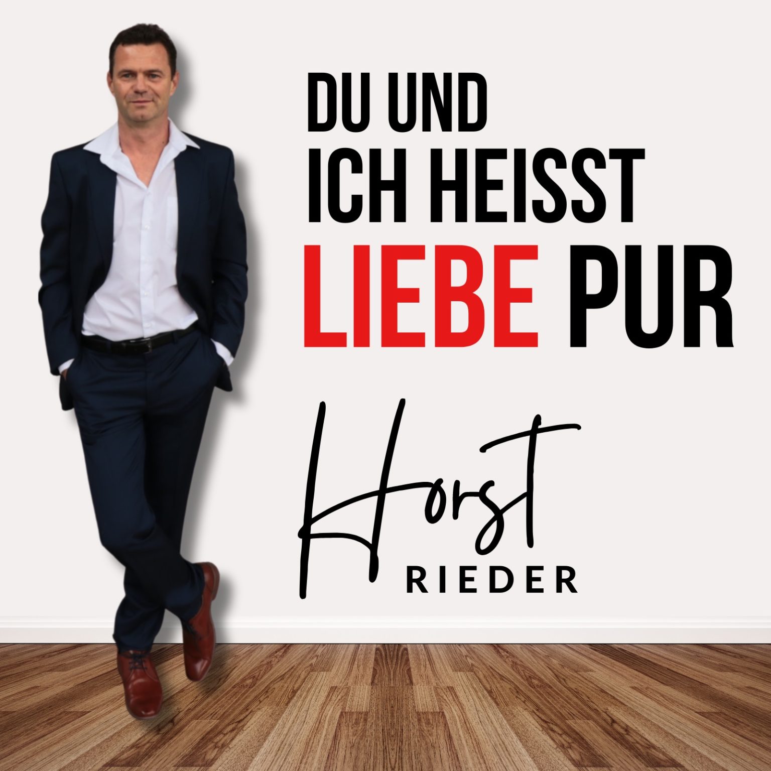 Horst-Rieder - Du Und Ich Heisst Liebe Pur