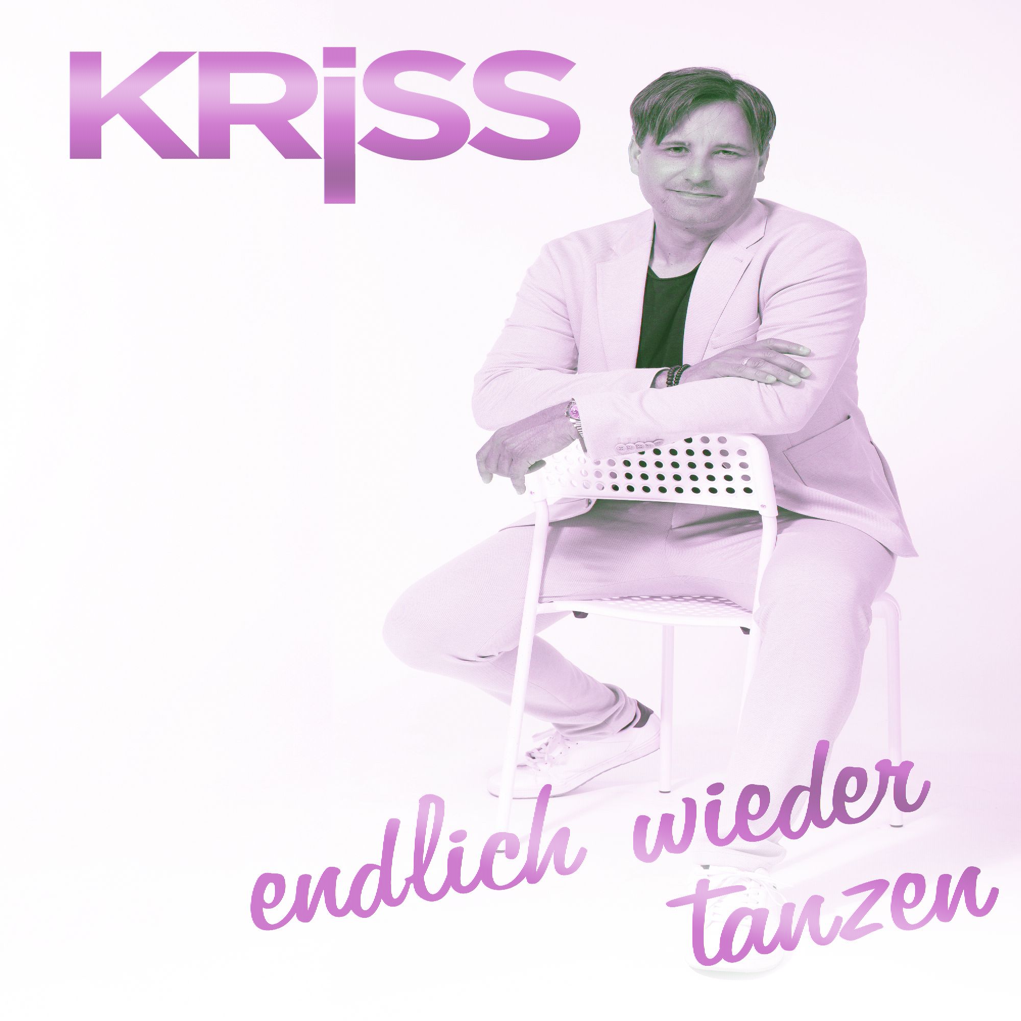 KRiSS -  Endlich wieder tanzen geh‘n
