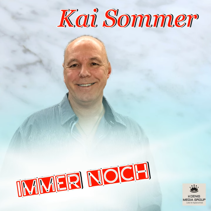 Kai Sommer - Immer noch