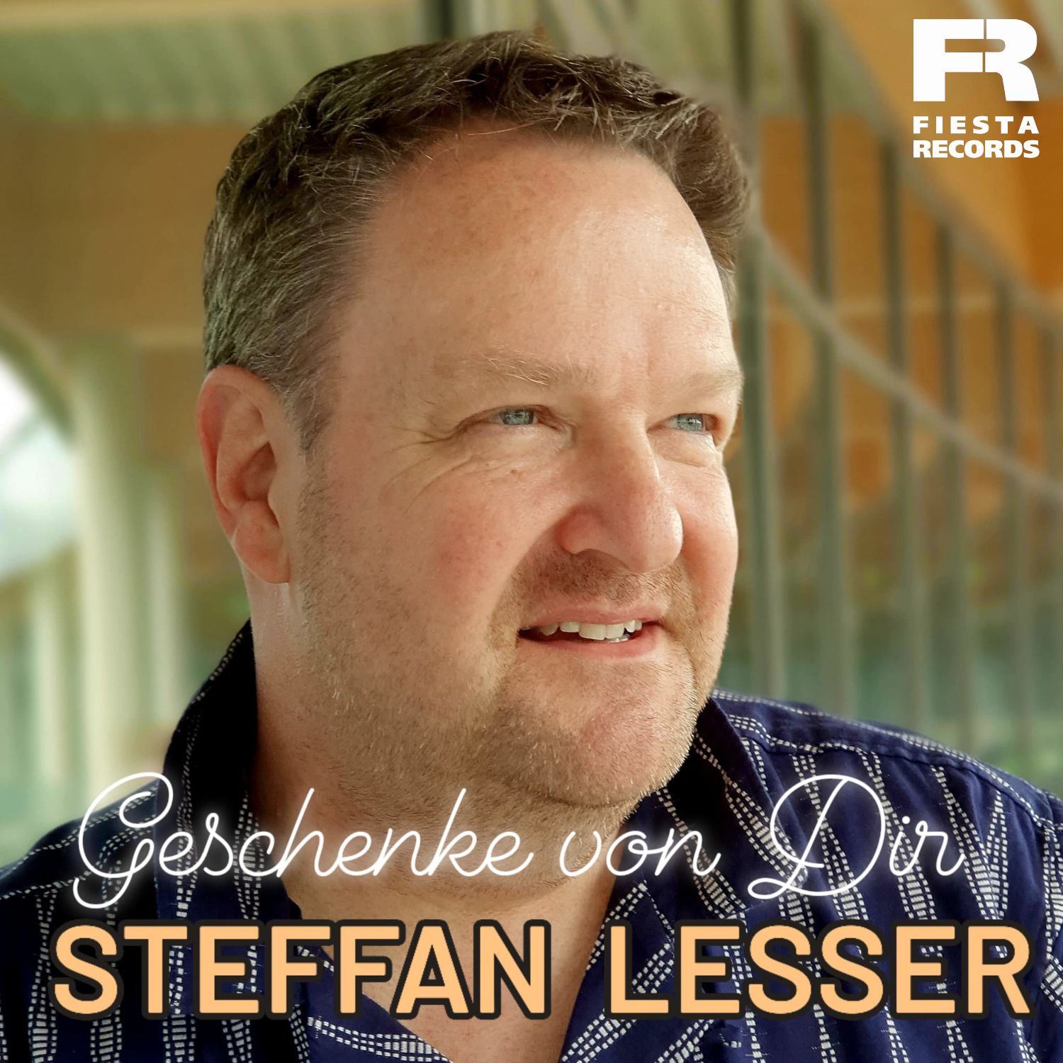 Steffan Lesser - Geschenke von dir