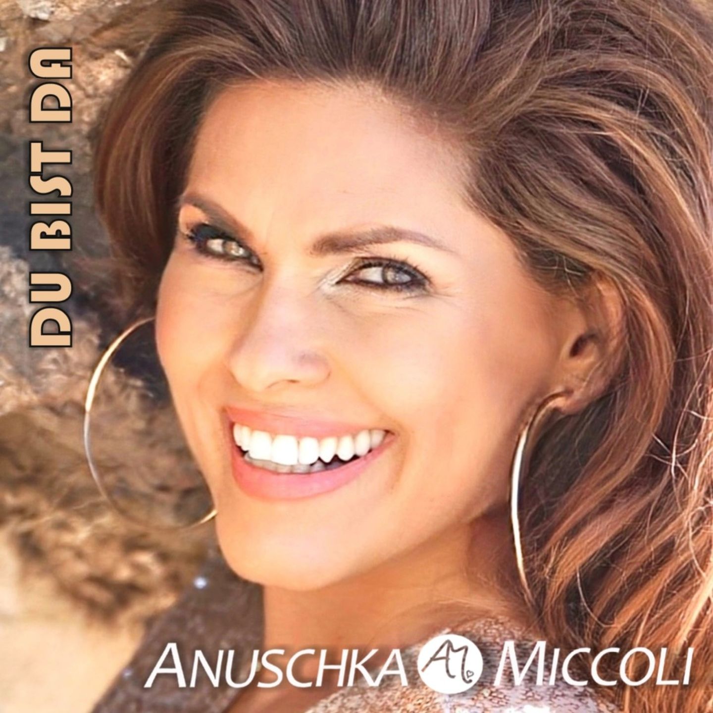 Anuschka Miccoli - Du bist da