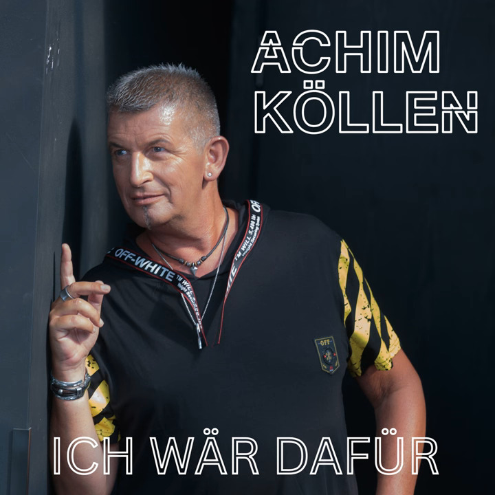 Achim Köllen - Ich wär dafür