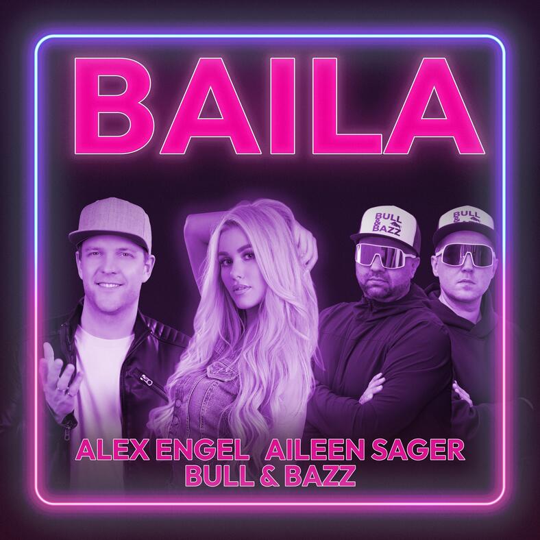 Alex Engel & Aileen Sager & Bull & Bazz -  Baila