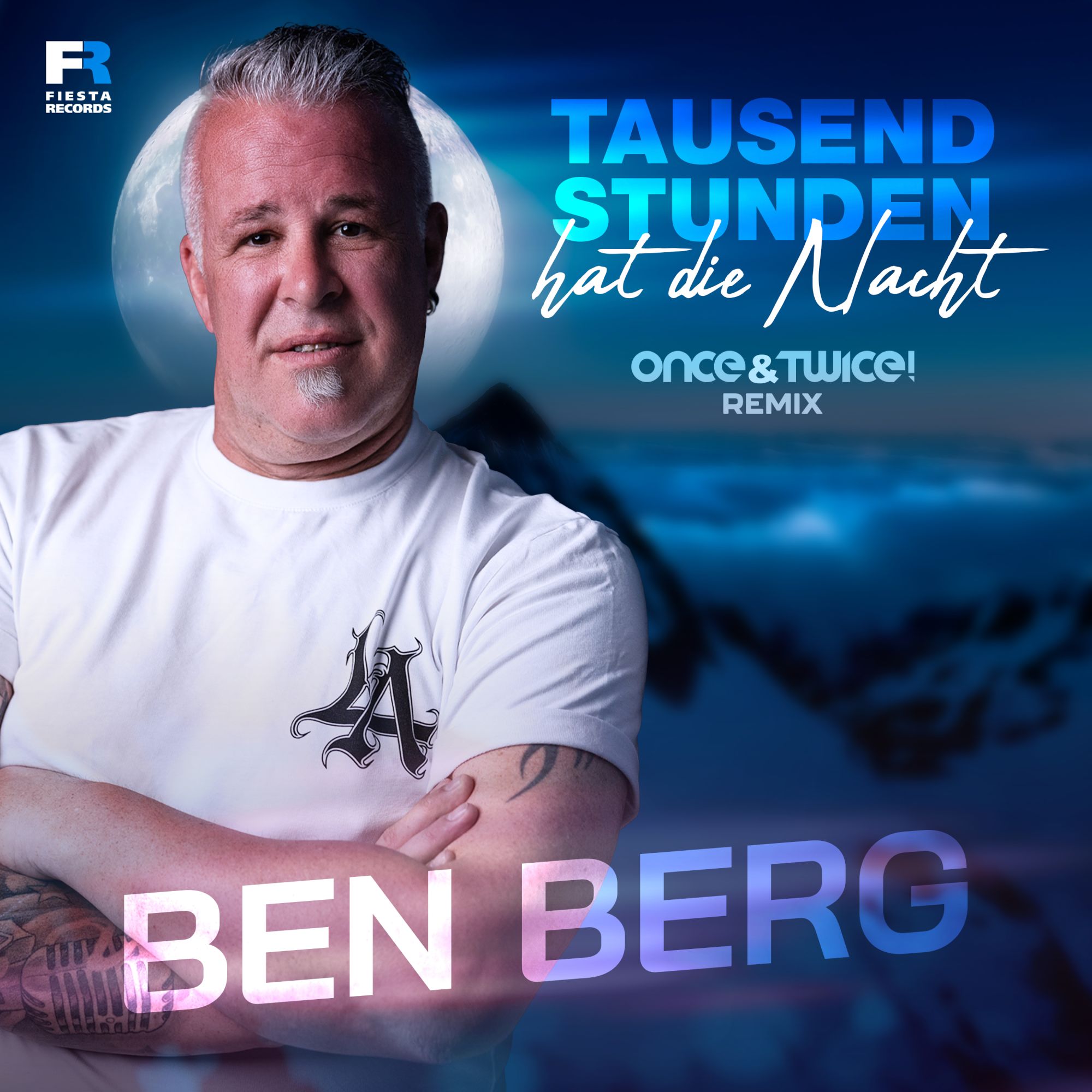 Ben Berg - Tausend Stunden Hat die Nacht (Once&Twice! Remix)