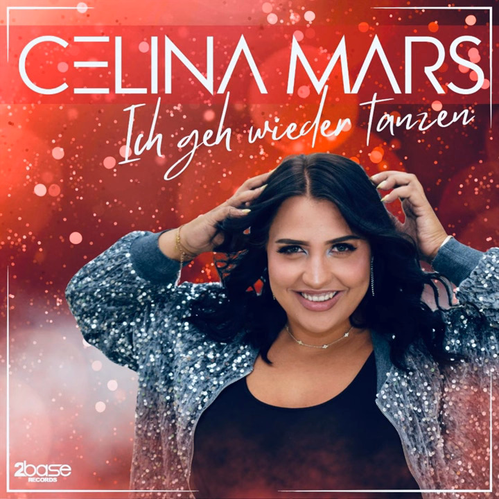 Celina Mars - Ich geh wieder tanzen