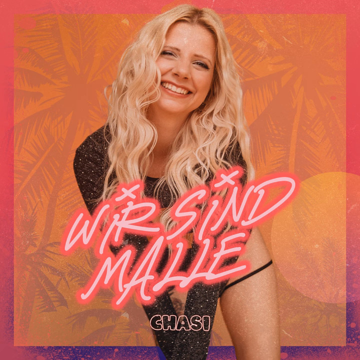 Chasi - Wir sind Malle
