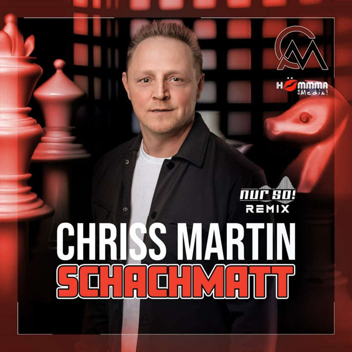 Chriss Martin - Schachmatt (Nur So! Edit)