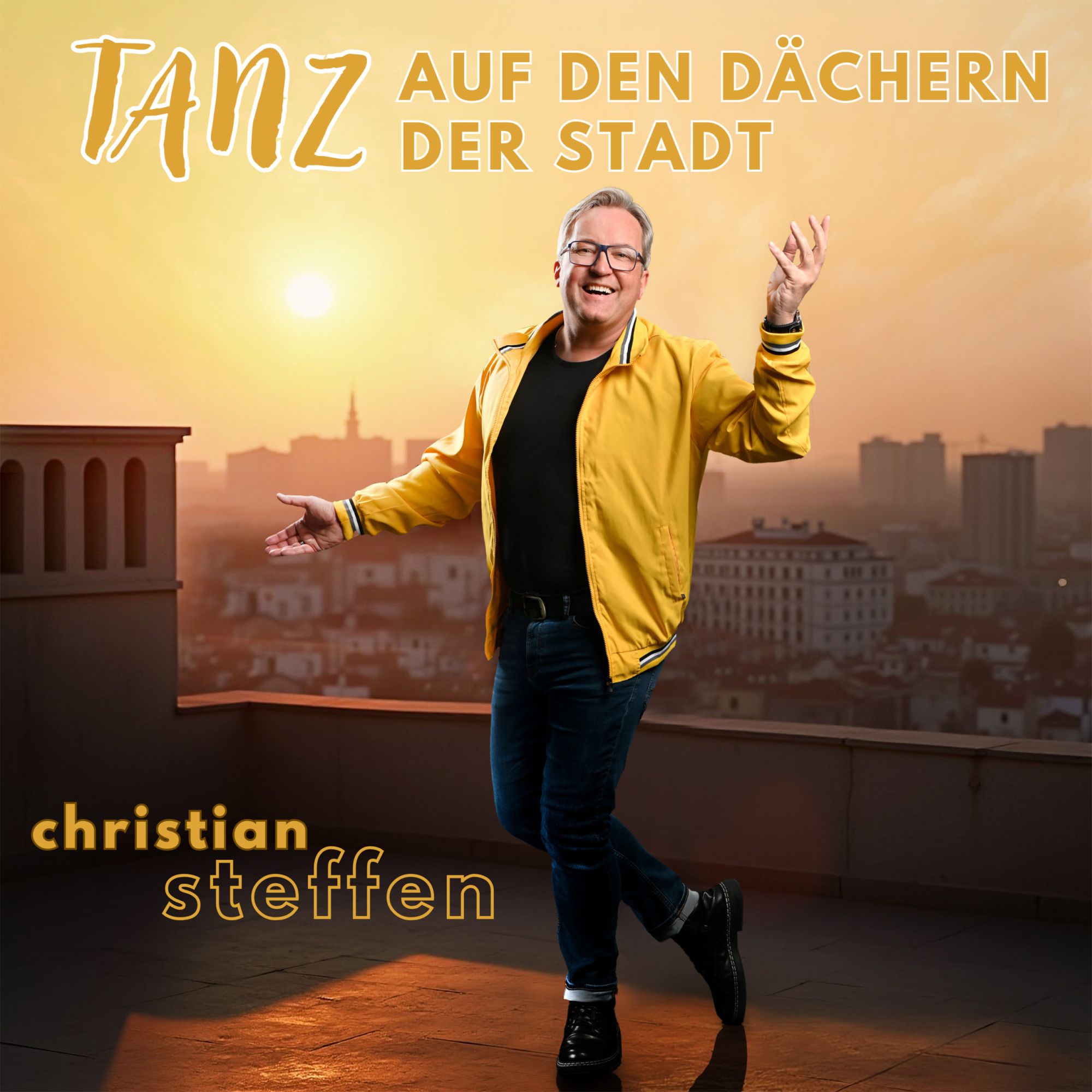 Christian Steffen – Tanz auf den Dächern der Stadt