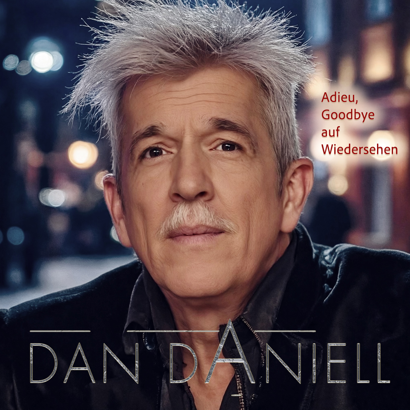Dan Daniell - Adieu, Goodbye, auf Wiedersehen