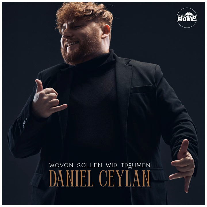 Daniel Ceylan - Wovon sollen wir träumen