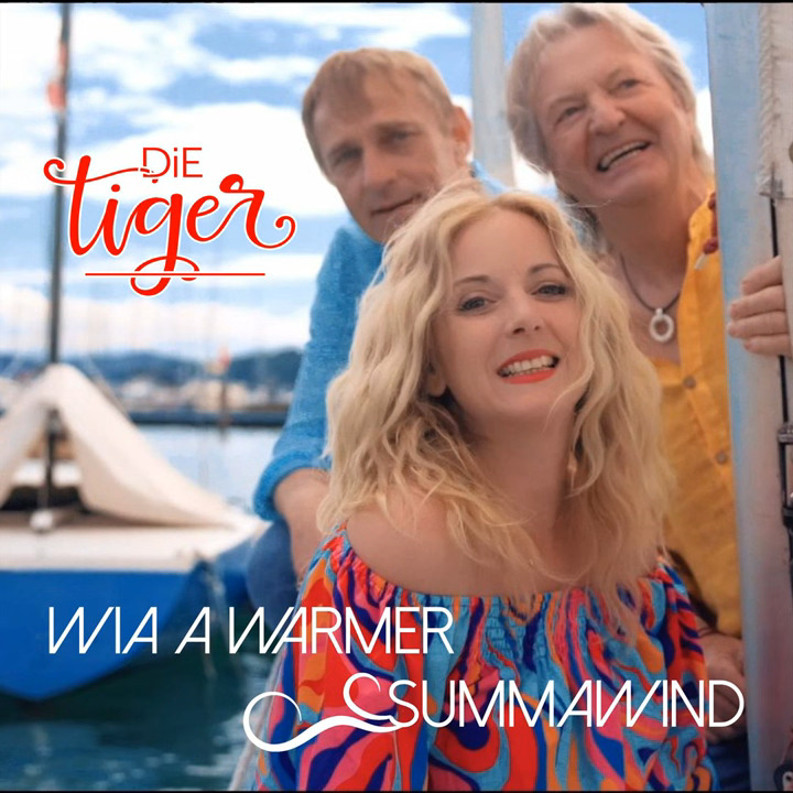 Die Tiger - Wia a warmer Sommerwind