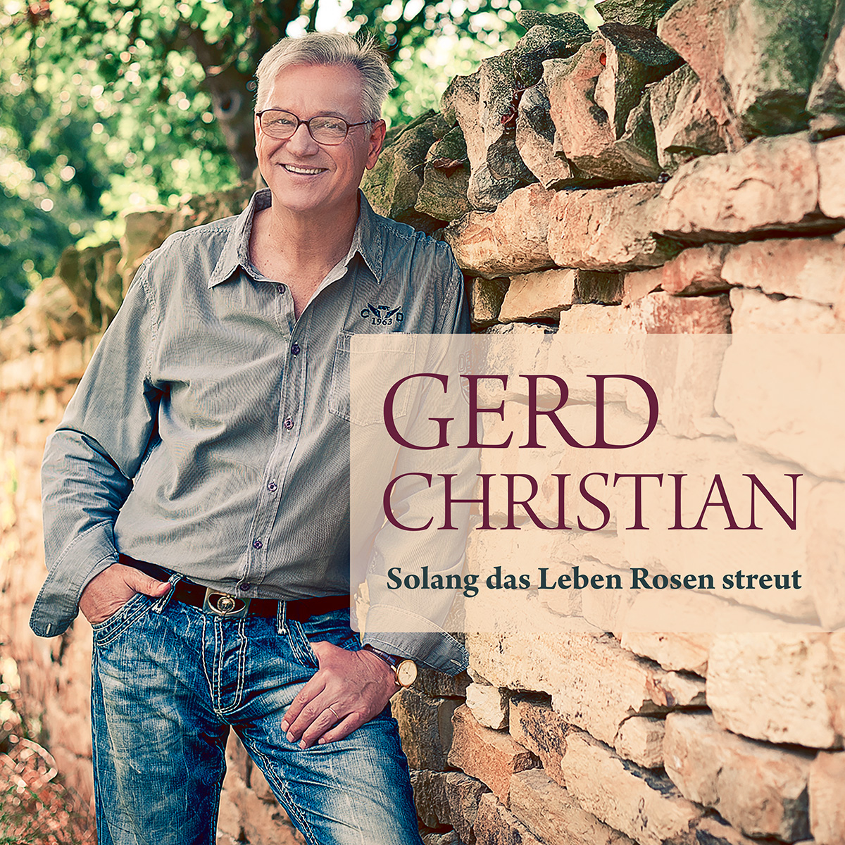 Gerd Christian - Solang Das Leben Rosen Streut