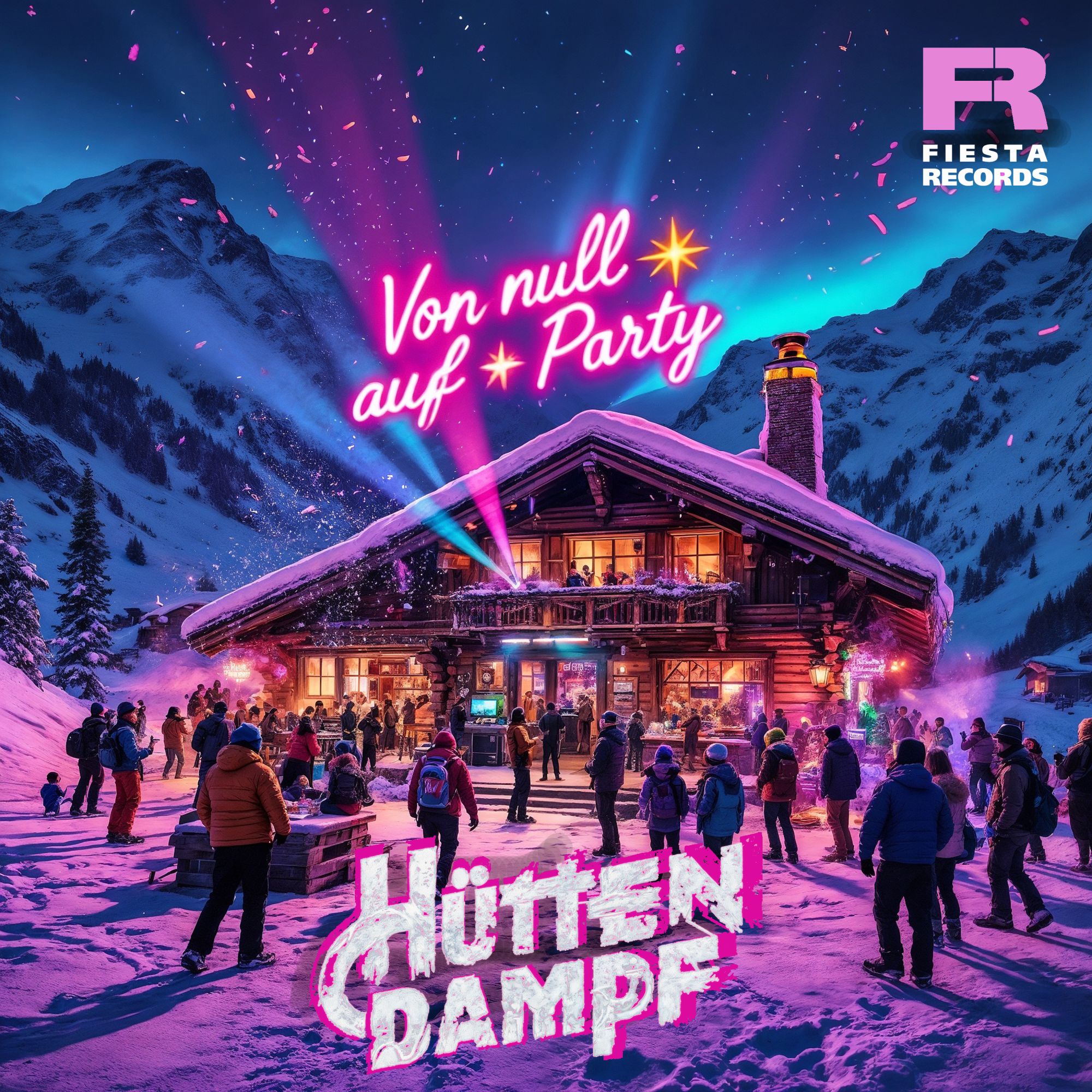 Hüttendampf - Von Null auf Party