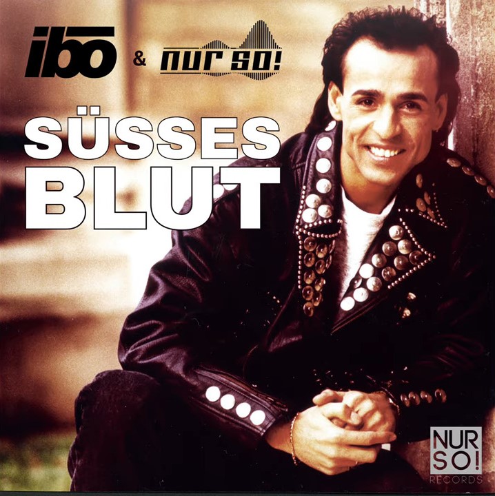 Ibo & Nur So! - Süsses Blut