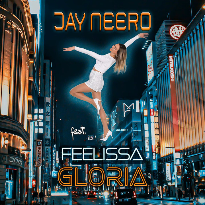 Jay Neero feat. FeeLissa - Gloria (Jay Neero Mix)