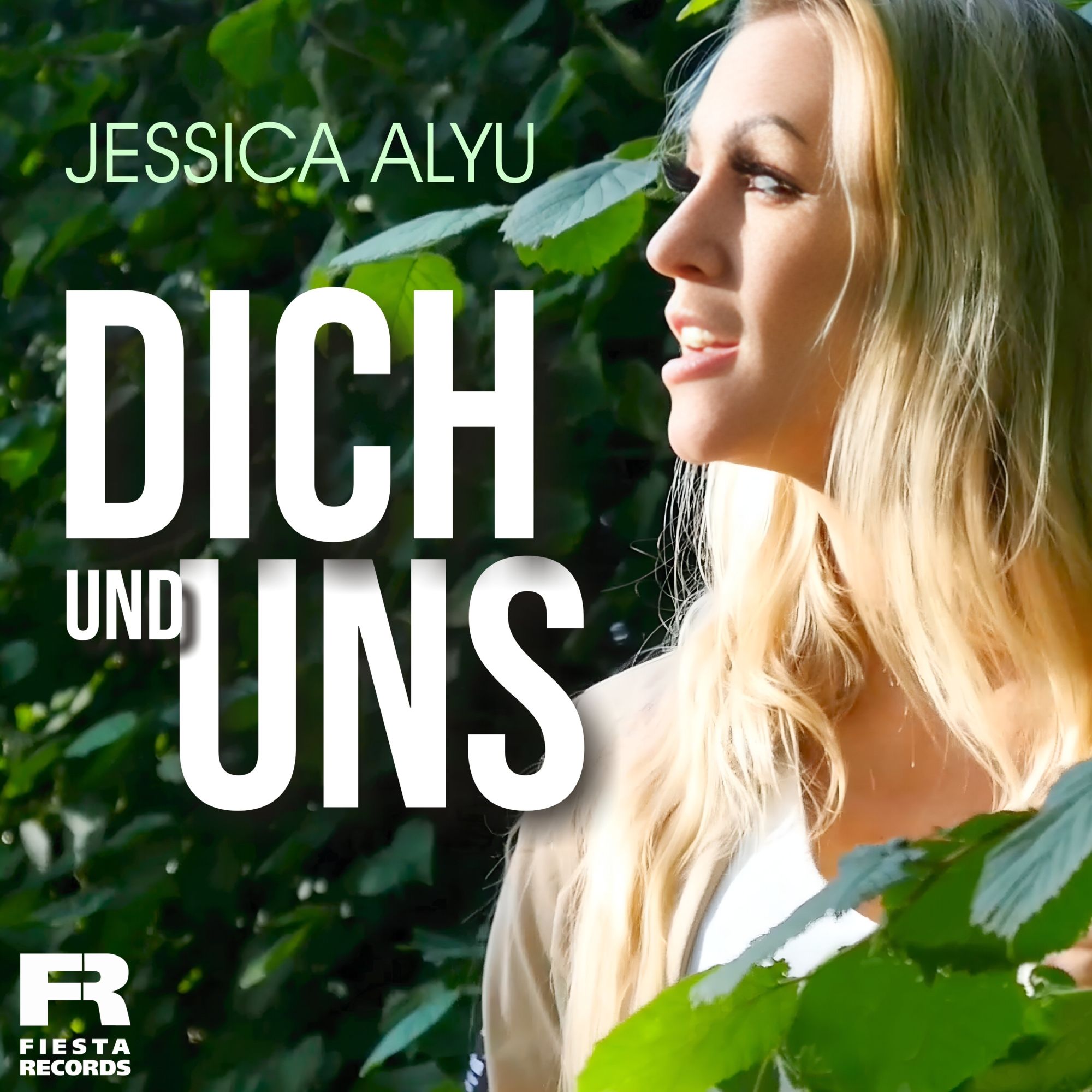Jessica Alyu - Dich und Uns