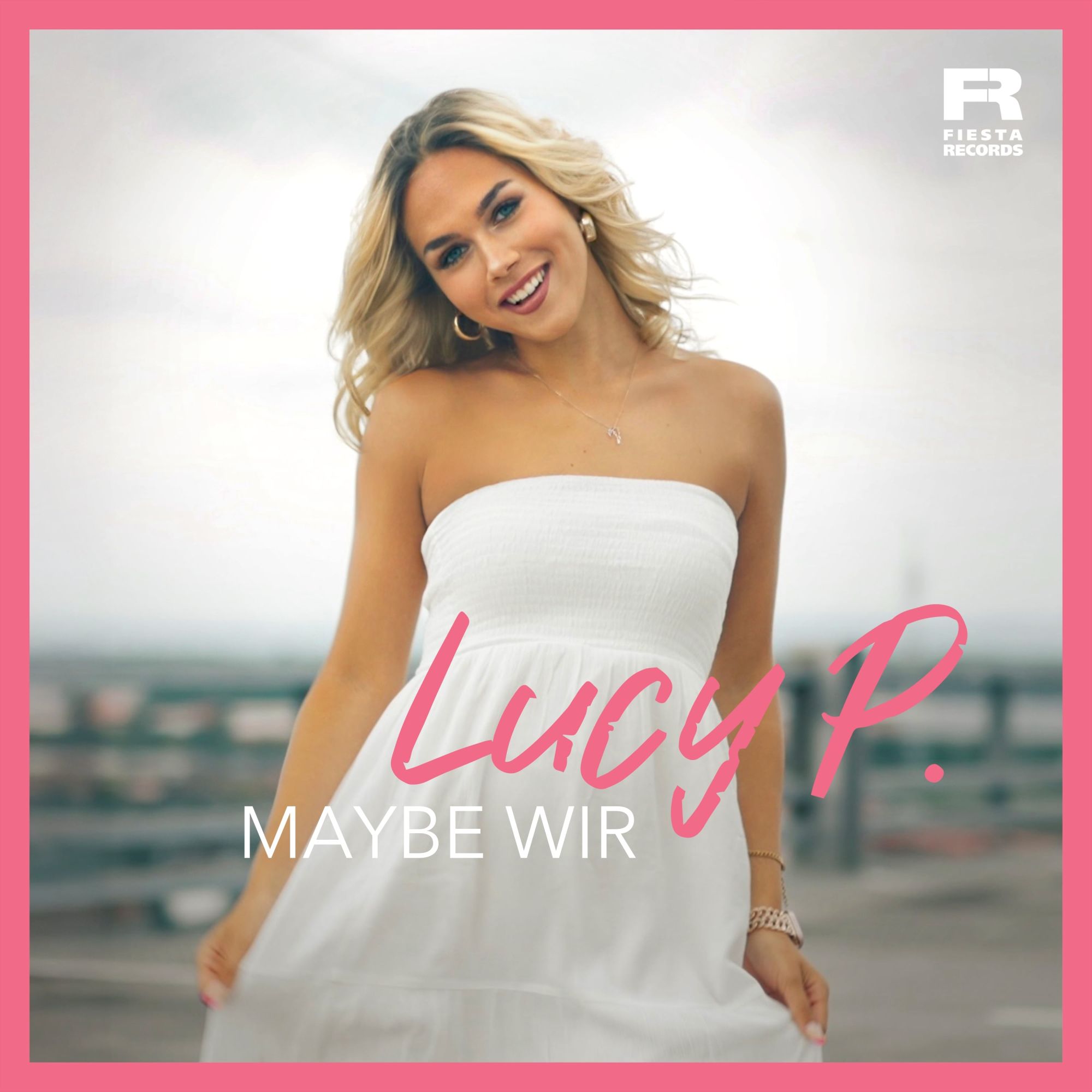 Lucy P. - Maybe Wir