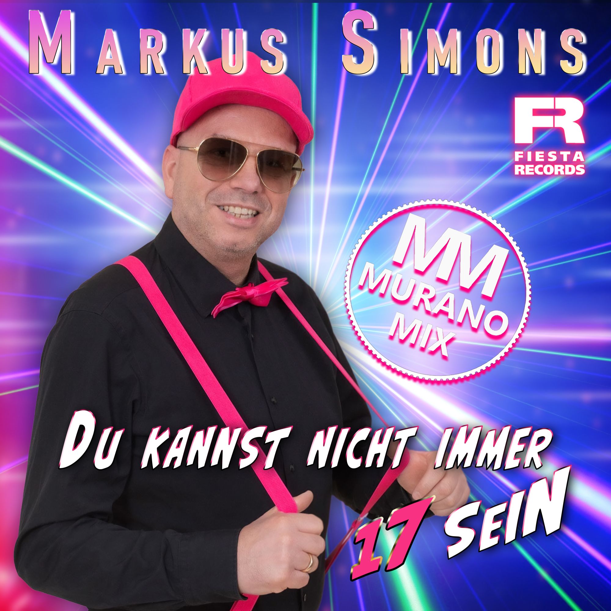Markus Simons - Du kannst nicht immer 17 sein (Murano Mix)