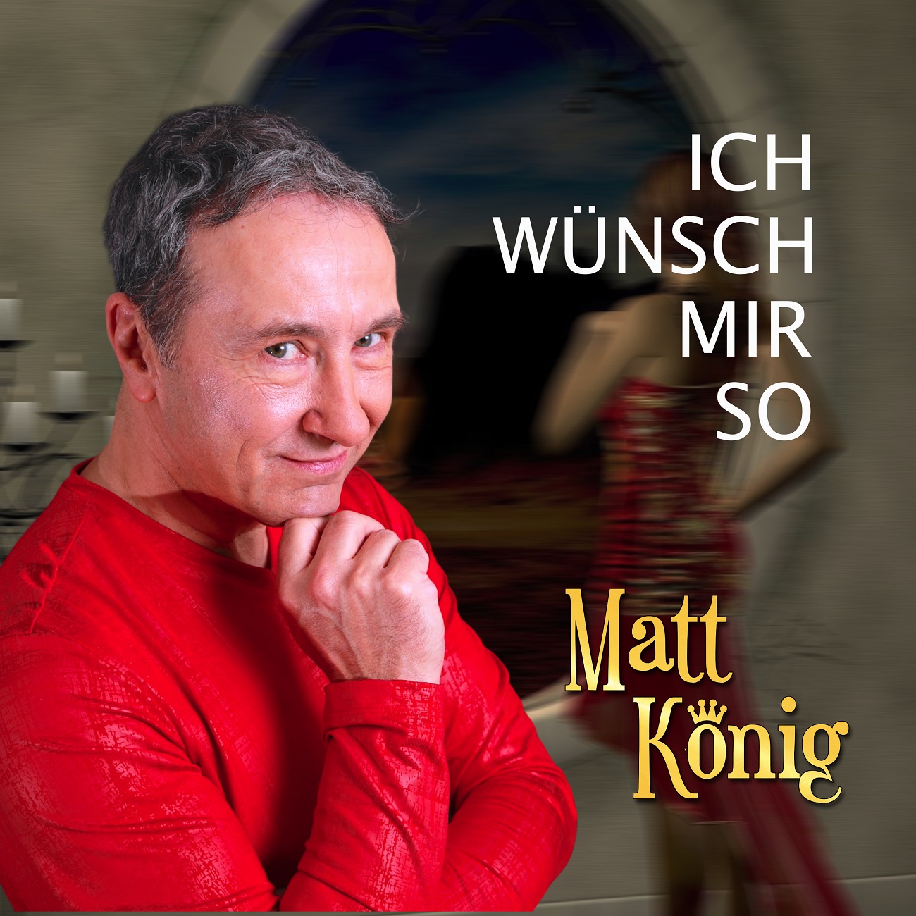 Matt König - Ich wünsch mir so