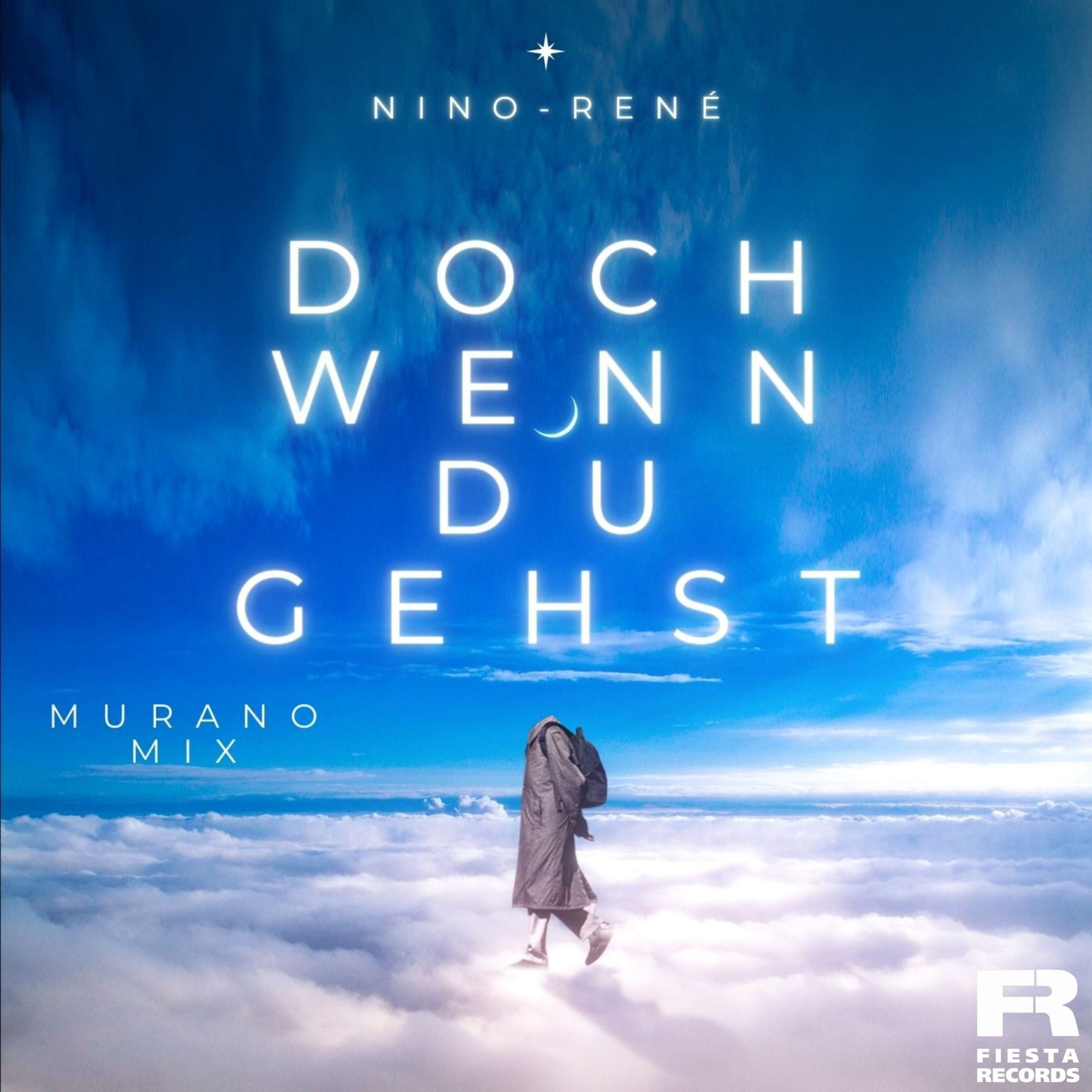Nino René - Doch wenn du gehst (Murano Mix)