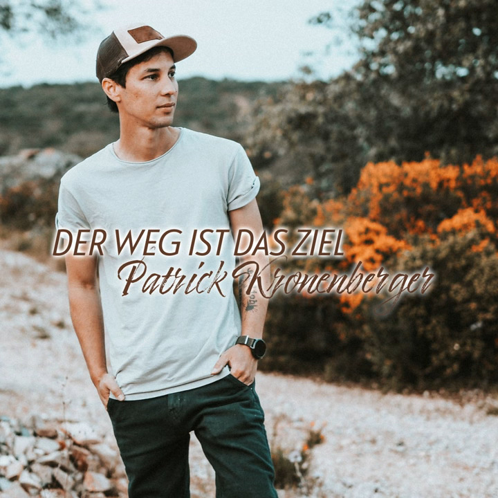 Patrick Kronenberger - Der Weg ist das Ziel