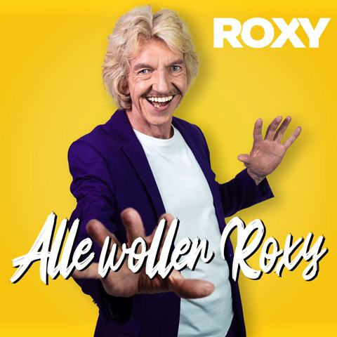 ROXY - Alle wollen Roxy