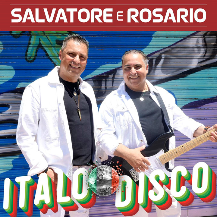 Salvatore e Rosario - Italo Disco